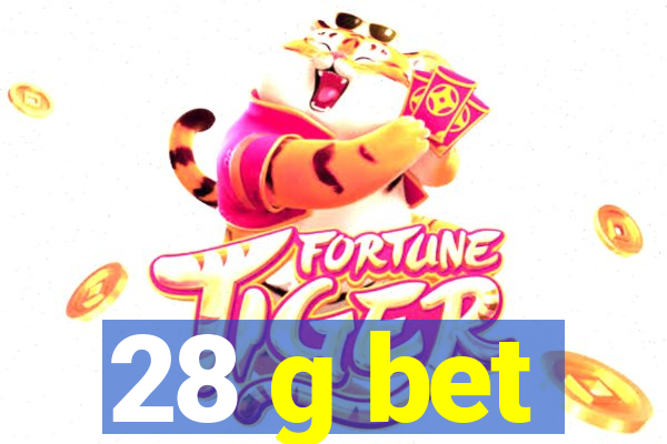 28 g bet